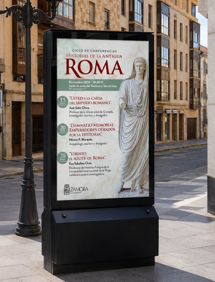 Diseño de mupi para ciclo de conferencias "Historias de la Antigua Roma" Ayuntamiento de Zamora